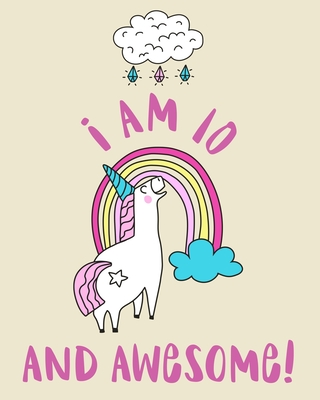 I Am 10 And Awesome: Sketchbook and Notebook for Kids, Writing and Drawing  Sketch Book, Personalized Birthday Gift for 10 Year Old Girls, M  (Paperback)