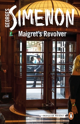 Maigret's Revolver (Inspector Maigret #40)