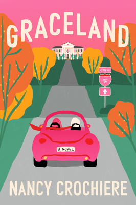 Graceland: A Novel