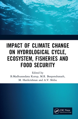Impact of Climate Change on Hydrological Cycle, Ecosystem, Fisheries and Food Security Cover Image