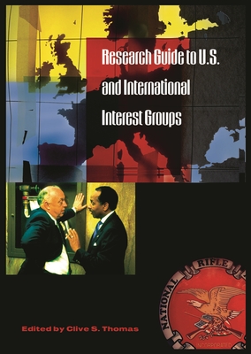 Research Guide to U.S. and International Interest Groups Cover Image