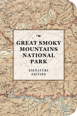 The Great Smoky Mountains National Park Signature Notebook: An Inspiring Notebook for Curious Minds (The Signature Notebook Series)