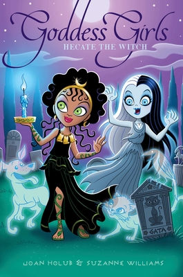 Hecate the Witch (Goddess Girls #27) By Joan Holub, Suzanne Williams Cover Image