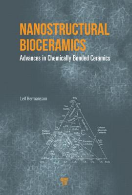 Nanostructural Bioceramics: Advances in Chemically Bonded Ceramics Cover Image
