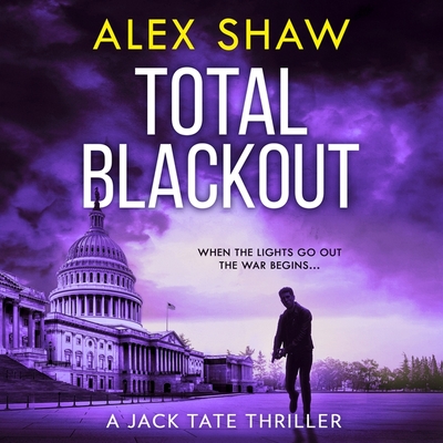 Total Blackout By Alex Shaw, Leighton Pugh (Read by) Cover Image