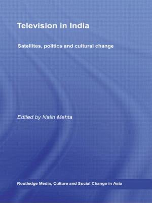 Television in India: Satellites, Politics and Cultural Change (Media) Cover Image