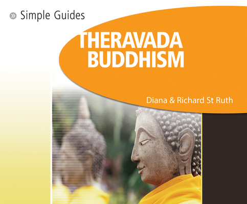 Simple Guides, Theravada Buddhism By Diana St Ruth, Richard St Ruth, Steven Crossley (Narrated by) Cover Image