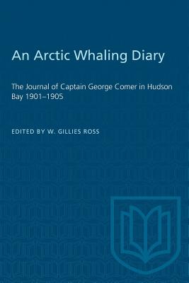 An Arctic Whaling Diary (Heritage) Cover Image
