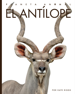 El antílope (Planeta animal) Cover Image