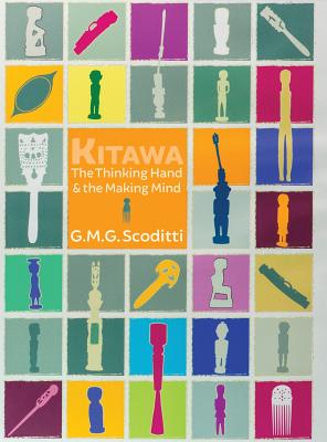 Kitawa: The Thinking Hand and the Making Mind