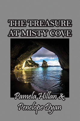 The Treasure At Misty Cove By Pamela Hillan, Dyan Cover Image