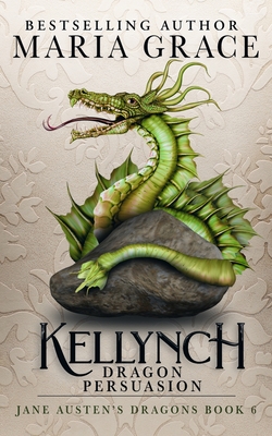 Kellynch Dragon Persuasion Cover Image