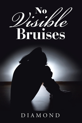 No Visible Bruises By Diamond Cover Image