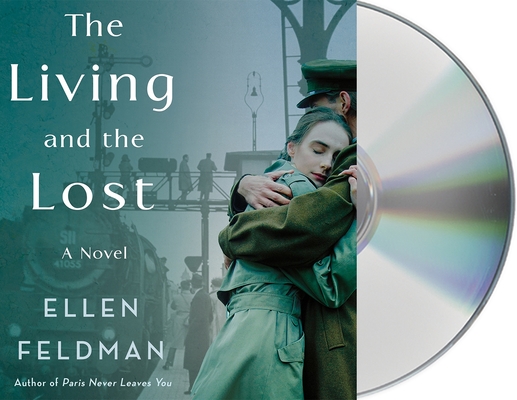The Living and the Lost: A Novel By Ellen Feldman, Barrie Kreinik (Read by) Cover Image