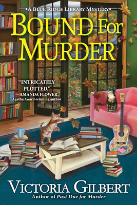 Bound for Murder: A Blue Ridge Library Mystery By Victoria Gilbert Cover Image