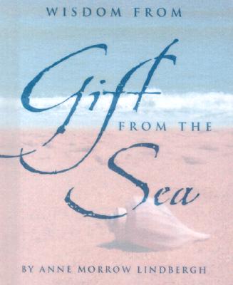 Wisdom from Gift from the Sea [With Silver-Plated Charm] By Inc Peter Pauper Press (Created by) Cover Image