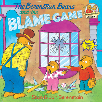 The Berenstain Bears and the Blame Game (First Time Books(R))