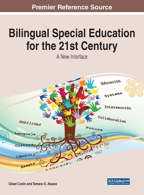 Bilingual Special Education for the 21st Century: A New Interface Cover Image