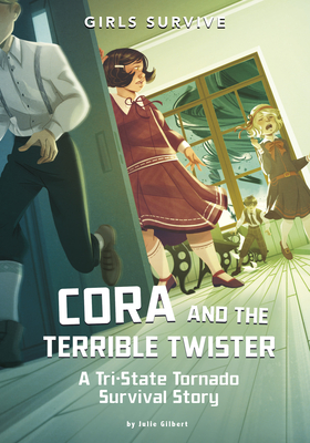 Cora and the Terrible Twister: A Tri-State Tornado Survival Story Cover Image