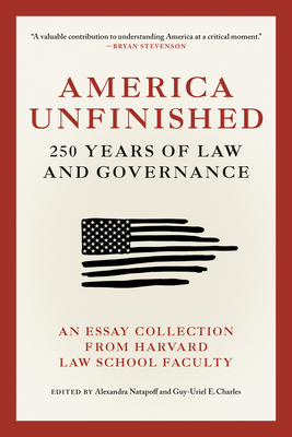 America Unfinished: 250 Years of Law and Governance