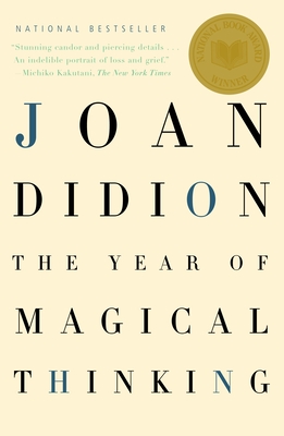 The Year of Magical Thinking: National Book Award Winner (Vintage International)