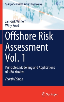 Offshore Risk Assessment Vol. 1: Principles, Modelling and Applications of Qra Studies Cover Image