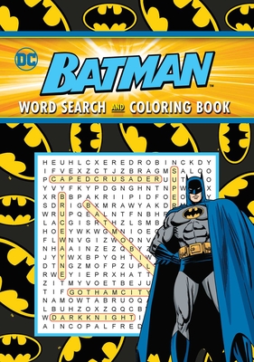 Batman: Word Search & Coloring Book (Coloring Book & Word Search) By Editors of Thunder Bay Press Cover Image