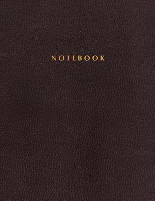 Notebook: Leather Style Letter Size (8.5 X 11) - A4 Size 150 Legal College-Ruled Pages Cover Image