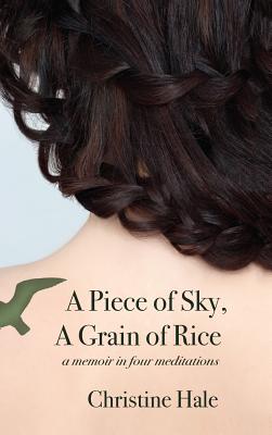 Cover for A Piece of Sky, A Grain of Rice