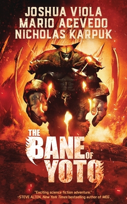 The Bane of Yoto By Joshua Viola, Mario Acevedo, Nicholas Karpuk Cover Image