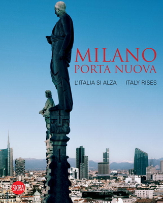 Milano Porta Nuova: Italy Rises Cover Image