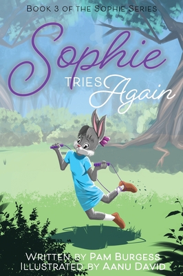 Sophie Tries Again By Pam Burgess, Aanu David Cover Image