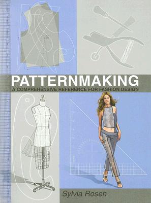 Patternmaking: A Comprehensive Reference for Fashion Design (Spiral)