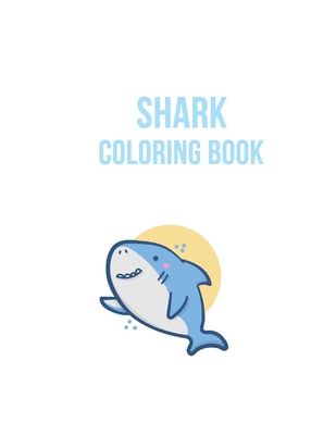 Shark Coloring Book: Coloring Book for Adults Relaxation (Paperback)