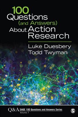 100 Questions (and Answers) about Action Research (Sage 100 Questions and Answers #7) Cover Image