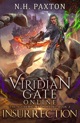 Viridian Gate Online: Insurrection By James Hunter, N. H. Paxton Cover Image