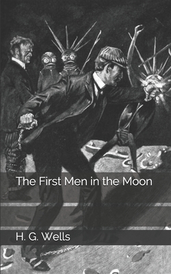 The First Men in the Moon