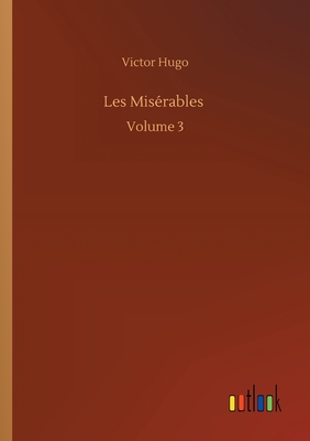 Les Misérables: Volume 3