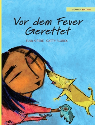 Vor dem Feuer Gerettet: German Edition of 