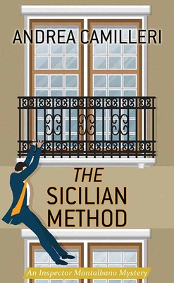 The Sicilian Method: An Inspector Montalbano Mystery By Andrea Camilleri Cover Image