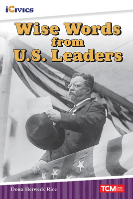 Wise Words from U.S. Presidents (iCivics) Cover Image