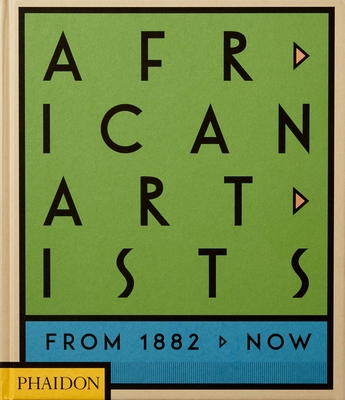 African Artists: From 1882 to Now Cover Image