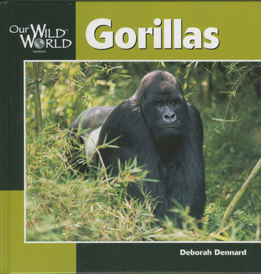 Gorillas (Our Wild World)