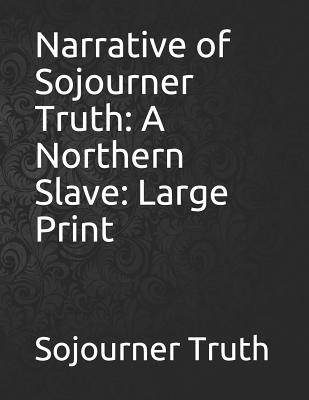 Narrative of Sojourner Truth