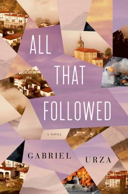 Cover Image for All That Followed: A Novel