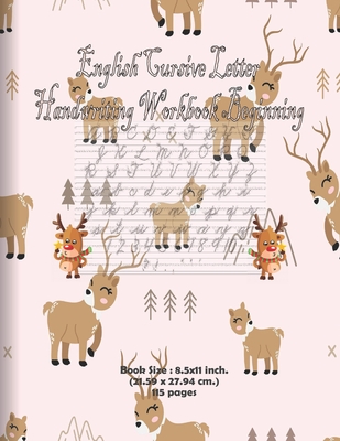 Cursive Writing Books for Kids: Cursive Letter Tracing - 110 Pages Ladge Size 8,5x11 - Beginning Cursive Writing For Children, Kids Handwriting Practice Workbook [Book]