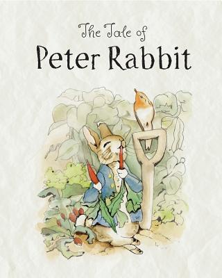 The Tale of Peter Rabbit By Beatrix Potter (Based on a Book by), Beatrix Potter (Illustrator), Nadia Azariyeva (Illustrator) Cover Image