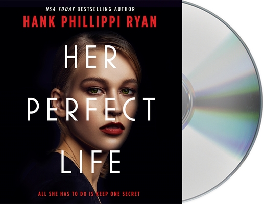 Her Perfect Life By Hank Phillippi Ryan, Angela Dawe (Read by) Cover Image