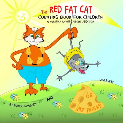 The RED FAT CAT counting book for children: A Nursery Rhyme about addition, First 5 numbers, Math Book for Kids, Picture books for children ages 4-6, Cover Image