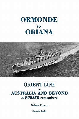 Ormonde to Oriana: Orient Line to Australia and Beyond Cover Image